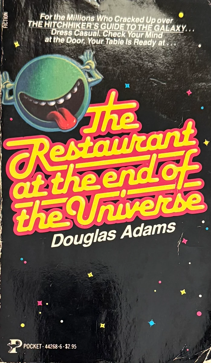 The Restaurant at the End of the Universe