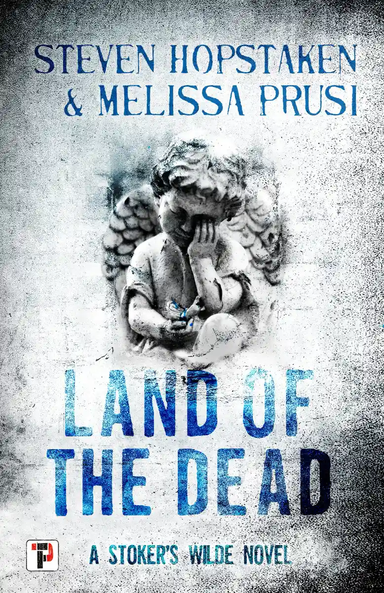 Land of the Dead: A Stoker's Wilde Novel